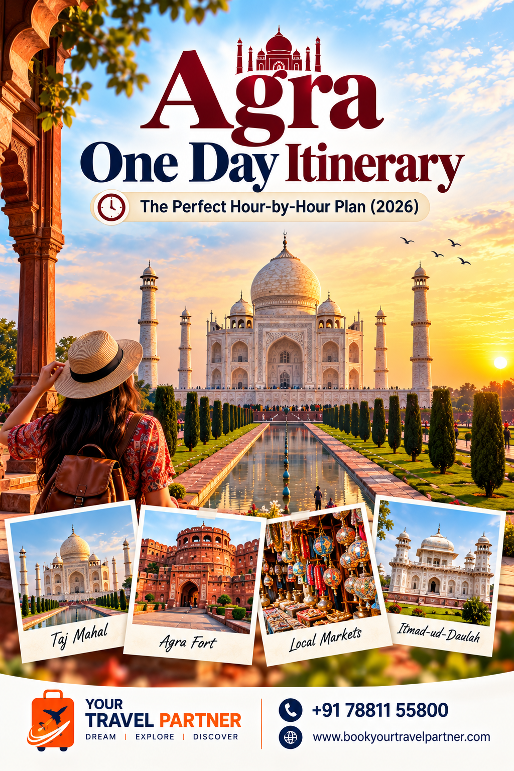 Agra One Day Itinerary: The Perfect Hour-by-Hour Plan (2026)