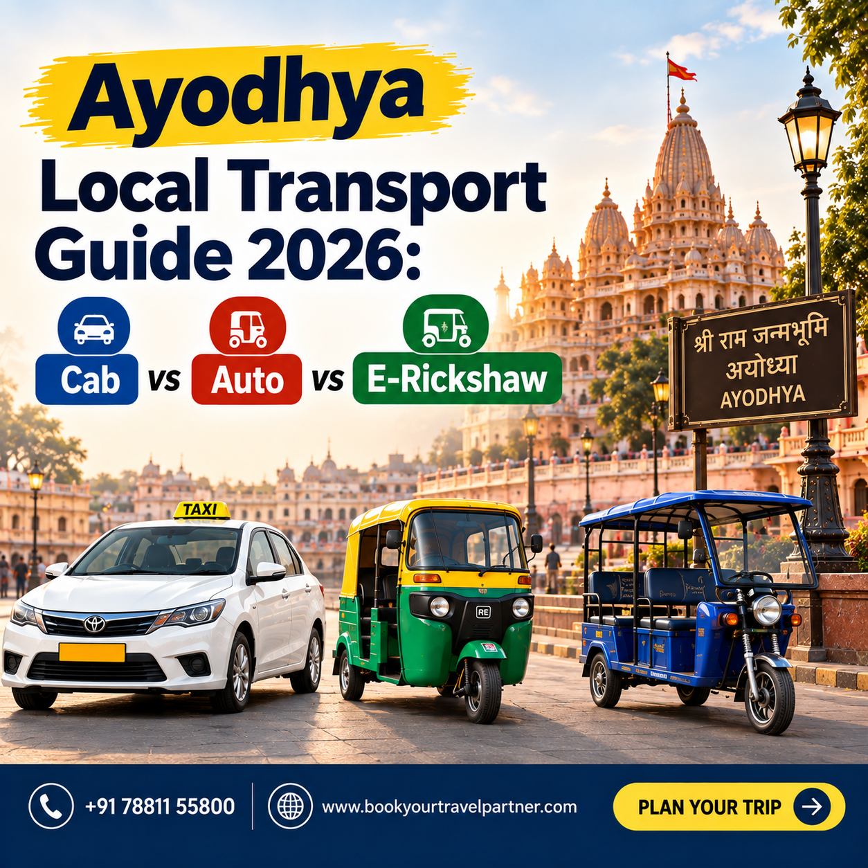 Ayodhya Local Transport Guide 2026: Cab vs Auto vs E-Rickshaw